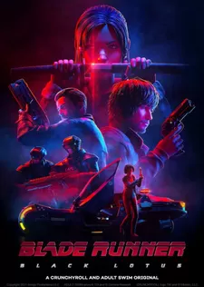 Постер Бегущий по лезвию: Чёрный лотос | анимав Постер Бегущий по лезвию: Чёрный лотос | анимав